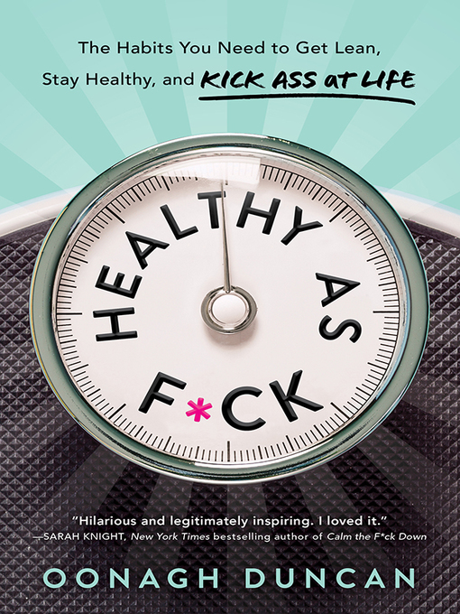 Title details for Healthy as F*ck by Oonagh Duncan - Available